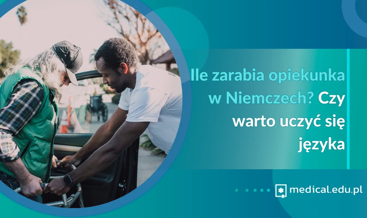 Ile zarabia opiekun medyczny w Niemczech? Zaskakujące fakty o wynagrodzeniach