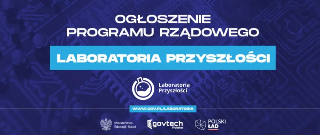 Laboratoria przyszłości: do kiedy wnioski? Nie przegap terminu!